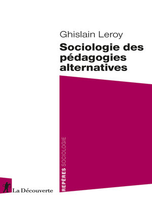 cover image of Sociologie des pédagogies alternatives